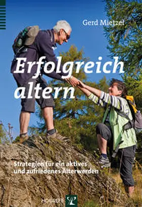 Mietzel |  Erfolgreich altern | Buch |  Sack Fachmedien