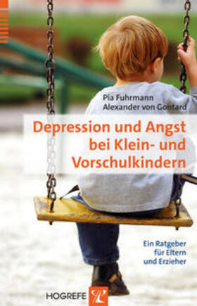 Fuhrmann / Gontard | Depression und Angst bei Klein- und Vorschulkindern | Buch | 978-3-8017-2627-0 | sack.de