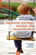 Fuhrmann / Gontard |  Depression und Angst bei Klein- und Vorschulkindern | Buch |  Sack Fachmedien