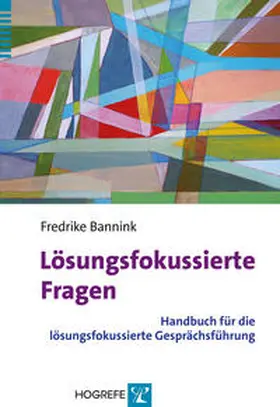 Bannink | Lösungsfokussierte Fragen | Buch | 978-3-8017-2635-5 | sack.de