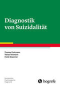 Forkmann / Teismann / Glaesmer |  Diagnostik von Suizidalität | Buch |  Sack Fachmedien
