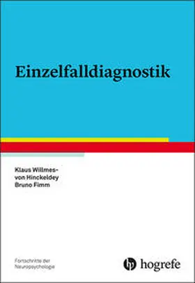 Willmes / Fimm | Einzelfalldiagnostik | Buch | 978-3-8017-2666-9 | sack.de