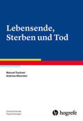 Trachsel / Maercker |  Lebensende, Sterben und Tod | Buch |  Sack Fachmedien