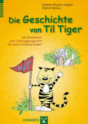 Ahrens-Eipper / Nelius | Die Geschichte von Til Tiger | Buch | 978-3-8017-2696-6 | sack.de