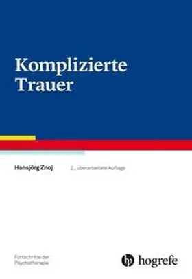 Znoj / Grawe / Hahlweg |  Komplizierte Trauer | Buch |  Sack Fachmedien