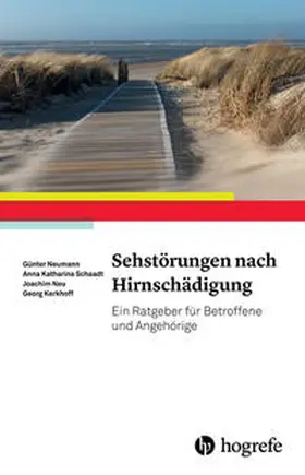 Neumann / Neu / Schaadt |  Sehstörungen nach Hirnschädigung | Buch |  Sack Fachmedien