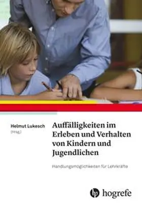Lukesch | Auffälligkeiten im Erleben und Verhalten von Kindern und Jugendlichen | Buch | 978-3-8017-2746-8 | sack.de