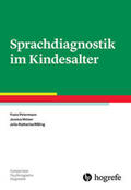 Petermann / Melzer / Rißling |  Sprachdiagnostik im Kindesalter | Buch |  Sack Fachmedien