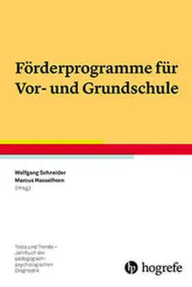 Schneider / Hasselhorn | Förderprogramme für Vor- und Grundschule | Buch | 978-3-8017-2772-7 | sack.de