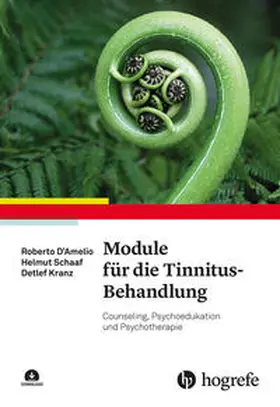 D´Amelio / Schaaf / Kranz |  Module für die Tinnitus-Behandlung | Buch |  Sack Fachmedien