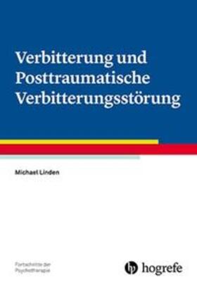 Linden | Linden, M: Verbitterungsstörung | Buch | 978-3-8017-2822-9 | sack.de