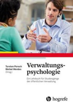 Porsch / Werdes | Verwaltungspsychologie | Buch | 978-3-8017-2875-5 | sack.de