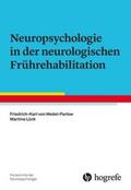 von Wedel-Parlow / Lück |  Neuropsychologie in der neurologischen Frührehabilitation | Buch |  Sack Fachmedien