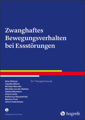 Dittmer / Mönch / Marwitz | Zwanghaftes Bewegungsverhalten bei Essstörungen | Buch | 978-3-8017-2951-6 | sack.de