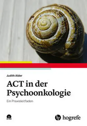 Alder | ACT in der Psychoonkologie | Buch | 978-3-8017-2966-0 | sack.de