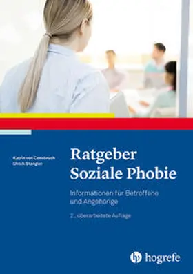 Consbruch / Stangier | Ratgeber Soziale Phobie | Buch | 978-3-8017-2975-2 | www.sack.de