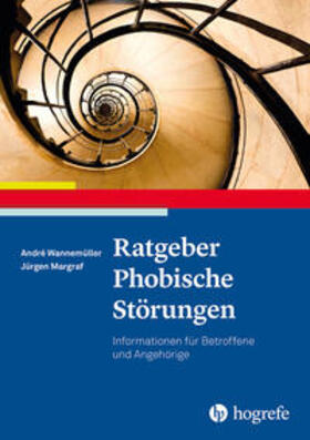 Margraf / Wannemüller | Ratgeber Phobische Störungen | Buch | 978-3-8017-2986-8 | sack.de