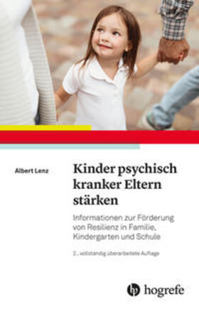 Lenz | Kinder psychisch kranker Eltern stärken | Buch | 978-3-8017-3017-8 | sack.de