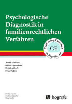 Zumbach / Lübbehüsen / Volbert | Psychologische Diagnostik in familienrechtlichen Verfahren | Buch | sack.de
