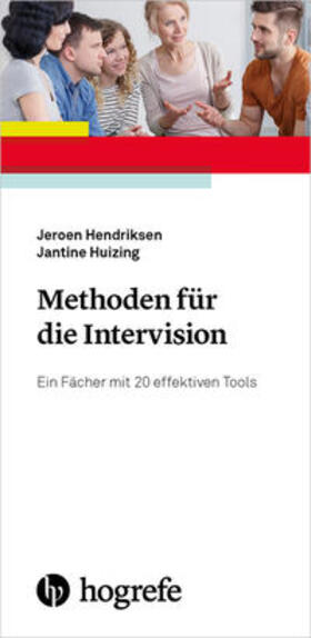 Hendriksen / Huizing | Methoden für die Intervision | Buch | 978-3-8017-3033-8 | sack.de