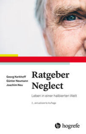 Kerkhoff / Neumann / Neu |  Ratgeber Neglect | Buch |  Sack Fachmedien