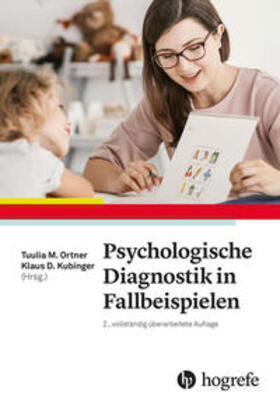 Ortner / Kubinger | Psychologische Diagnostik in Fallbeispielen | Buch | 978-3-8017-3110-6 | sack.de