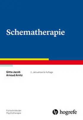 Jacob / Arntz | Schematherapie | Buch | 978-3-8017-3125-0 | www.sack.de