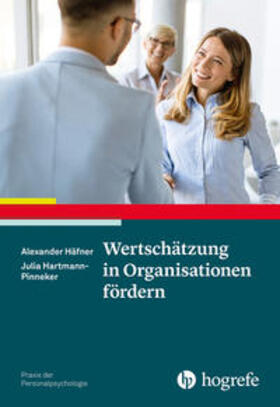 Häfner / Hartmann-Pinneker |  Wertschätzung in Organisationen fördern | Buch |  Sack Fachmedien
