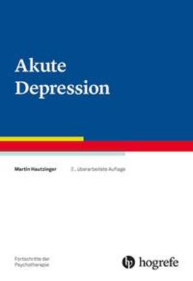 Hautzinger | Akute Depression | Buch | 978-3-8017-3167-0 | sack.de