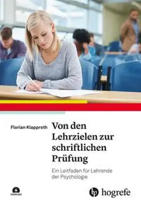 Klapproth | Von den Lehrzielen zur schriftlichen Prüfung | Buch | 978-3-8017-3191-5 | sack.de