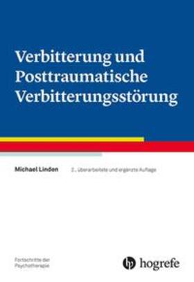 Linden | Verbitterung und Posttraumatische Verbitterungsstörung | Buch | 978-3-8017-3200-4 | sack.de