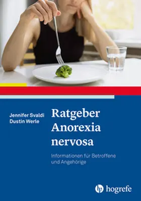 Svaldi / Werle |  Ratgeber Anorexia nervosa | Buch |  Sack Fachmedien