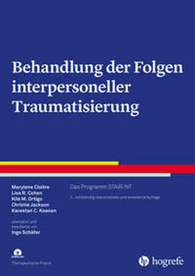 Cloitre / Cohen / Ortigo |  Behandlung der Folgen interpersoneller Traumatisierung | Buch |  Sack Fachmedien