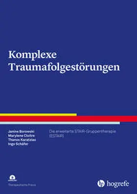 Borowski / Cloitre / Karatzias | Komplexe Traumafolgestörungen | Buch | 978-3-8017-3311-7 | www.sack.de
