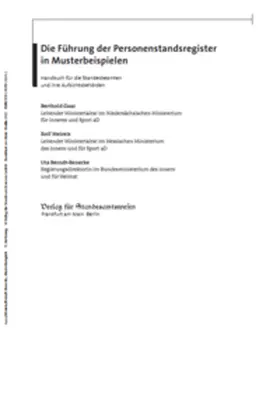 Gaaz / Meireis / Berndt-Benecke |  Die Führung der Personenstandsregister in Musterbeispielen | Loseblattwerk |  Sack Fachmedien