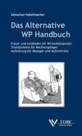 Hakelmacher |  Das Alternative Wirtschaftsprüfer-Handbuch | Buch |  Sack Fachmedien