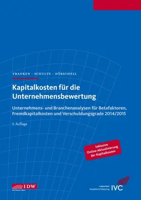Franken / Schulte / Dörschell |  Kapitalkosten für die Unternehmensbewertung | Buch |  Sack Fachmedien