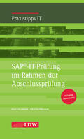 Lamm / Mannes / Schneider |  SAP®-IT-Prüfung im Rahmen der Abschlussprüfung | Buch |  Sack Fachmedien