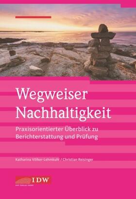 Völker-Lehmkuhl / Reisinger | Wegweiser Nachhaltigkeit | Buch | 978-3-8021-2454-9 | sack.de