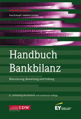 Scharpf / Matthias Schaber / Schaber | Scharpf, P: Handbuch Bankbilanz | Medienkombination | 978-3-8021-2459-4 | sack.de