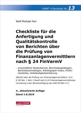 Farr | Checkliste 13 für die Anfertigung und Qualitätskontrolle von Berichten über die Prüfung von Finanzanlagenvermittlern nach § 24 FinVermV | Buch | 978-3-8021-2460-0 | sack.de