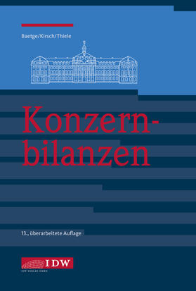 Kirsch / Baetge / Thiele | Baetge, J: Konzernbilanzen | Buch | 978-3-8021-2471-6 | sack.de