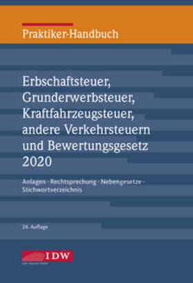  Praktiker-Handbuch Erbschaftsteuer ,Grunderwerbsteuer,Kraftfahrzeugsteuer,andere Verkehrsteuern und Bewertungsgesetz 2020 | Buch |  Sack Fachmedien