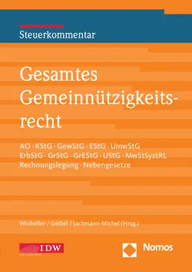 Geibel / Jachmann-Michel / Winheller |  Gesamtes Gemeinnützigkeitsrecht, 2. Auflage | Buch |  Sack Fachmedien
