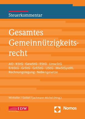 Geibel / Jachmann-Michel / Winheller | Gesamtes Gemeinnützigkeitsrecht | Buch | 978-3-8021-2503-4 | sack.de