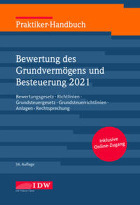 Praktiker-Handbuch Bewertung des Grundvermögens und Besteuerung 2021 | Medienkombination | 978-3-8021-2531-7 | sack.de