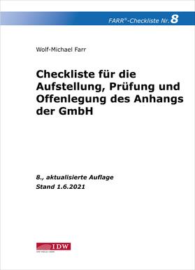 Farr | Farr, Checkliste 8 (Anhang der GmbH), 8. A. | Buch | 978-3-8021-2581-2 | sack.de