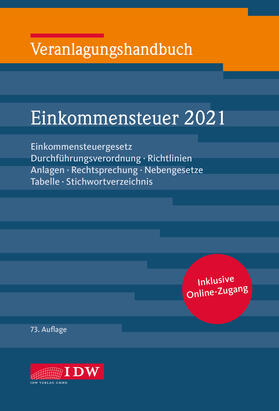 Institut der Wirtschaftsprüfer in Deutschland e.V. / Boveleth / Schmitz | Veranlagungshandbuch Einkommensteuer 2021 | Medienkombination | 978-3-8021-2596-6 | sack.de