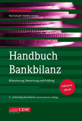 Scharpf / Schaber / Matthias Schaber |  Handbuch Bankbilanz, 9. Auflage | Buch |  Sack Fachmedien
