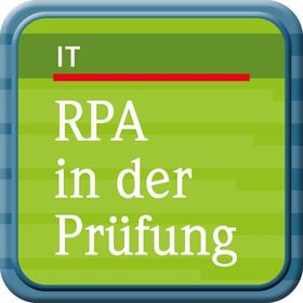 Robotic Process Automation in der Wirtschaftsprüfung | IDW Verlag | Datenbank | sack.de